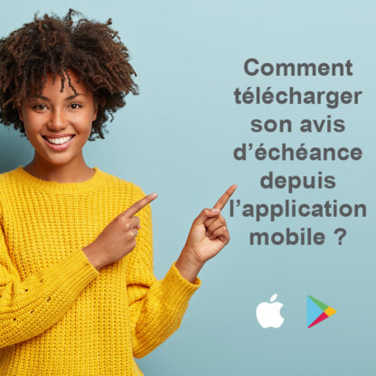 Avis d'échéance-Application mobile